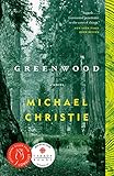 Greenwood: A Novel
