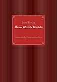 Dantes Göttliche Komödie: Nacherzählt für Kinder und ihre Eltern