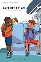 Axel Has a Plan 1795537671 Book Cover