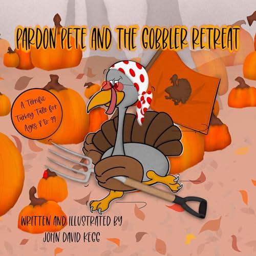 Pardon Pete and the Gobbler Retreat by John David Kegg episode artwork