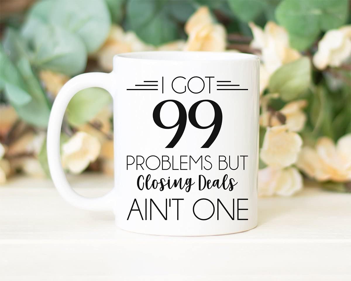 Realtors Coffee Mugs - Gifts For Women Men Real Estate Agent Salesman Boss Coworkers Office Employees - Funny Novelty Cup Gift Idea I Got 99 Problems But Closing Deals Ain't One 11oz - Image 2