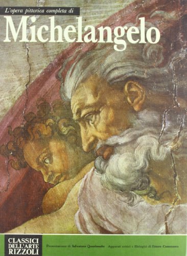 L'opera completa di Michelangelo pittore