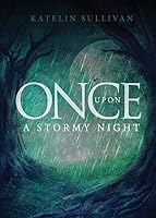 Once upon a Stormy Night 1683013026 Book Cover