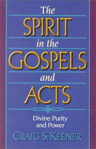 Buy Spirit in the Gospels and Acts: Divine Purity and Power — BookShops.in