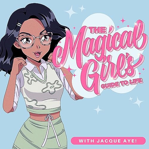 The Magical Girl's Guide To...Breaking Into Comics!