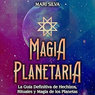 Magia Planetaria [Planetary Magic] Audiolibro Por Mari Silva arte de portada