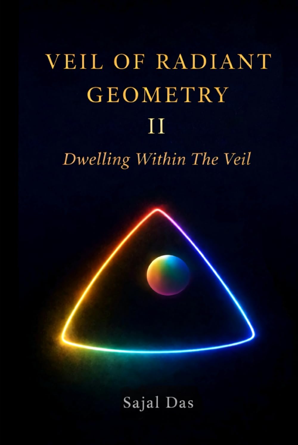 Veil Of Radiant Geometry: Dwelling Within The Veil
