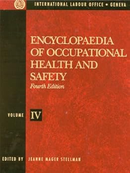 Hardcover Encyclopaedia of Occupational Health and Safety - Volume IV: Indexes, Directory of Experts, Complete Table of Contents, List Of Tables, and List of Figures Book
