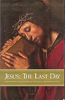 Jesus: The Last Day 188031763X Book Cover