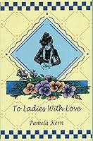 To Ladies With Love B00AY9HHL2 Book Cover