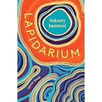 Lapidarium Sekrety kamieni