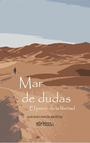 Mar de dudas El precio de la libertad (Spanish Edition)