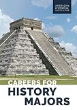 Careers for History Majors (American Historical Association)