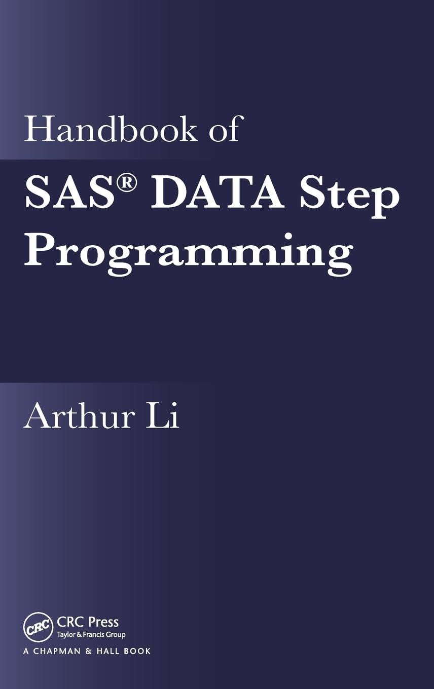 Amazon.com: Handbook of SAS® DATA Step Programming: 9781466552388: Li ...