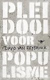 Pleidooi voor populisme (Dutch Edition)
