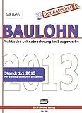  Baulohn 2013: Praktische Lohnabrechnung im Baugewerbe