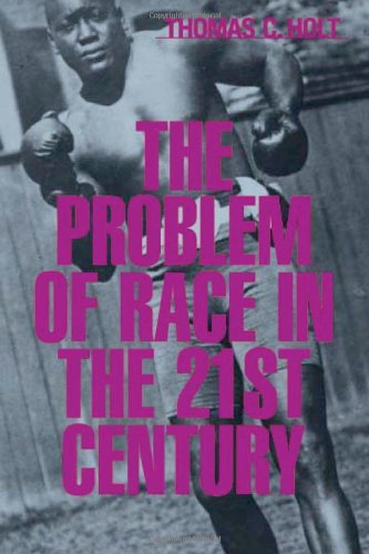 The Problem of Race in the Twenty-first Century (The Nathan I. Huggins Lectures)      First Edition