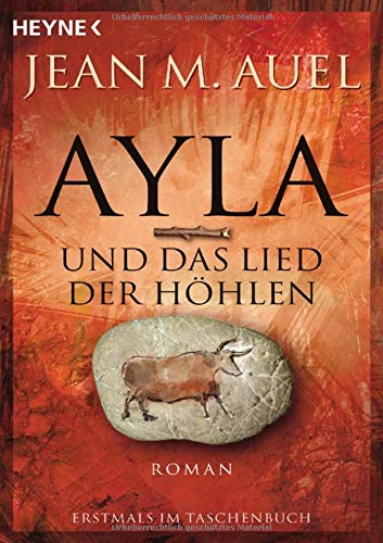 Ayla und das Lied der Höhlen: Roman (Ayla - Die Kinder der Erde, Band 6) Ayla und das Lied der Höhlen: Roman (Ayla - Die Kinder der Erde, Band 6)