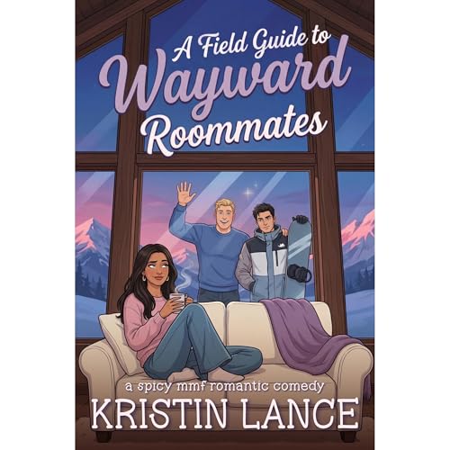 A Field Guide to Wayward Roommates Audiolibro Por Kristin Lance arte de portada