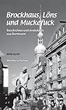brockhaus verlag geschichte  Brockhaus, Löns und Muckefuck - Geschichten und Anekdoten aus Dortmund