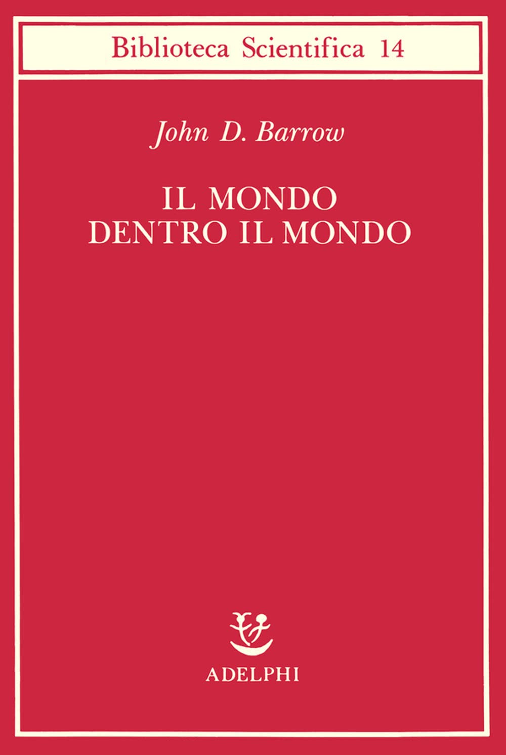 Il Mondo Dentro Il Mondo - 4