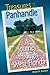 Treasures of the Panhandle: A Journey through West Florida (Florida History and Culture)