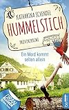  Hummelstich - Ein Mord kommt selten allein: Provinzkrimi (Bea von Maarstein ermittelt 1)