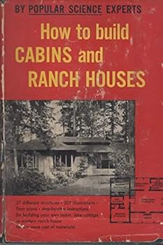 Hardcover How to Build Cabins and Ranch Houses Book