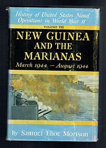 New Guinea and the Marianas, March 1944- August... B00CXSWMIA Book Cover