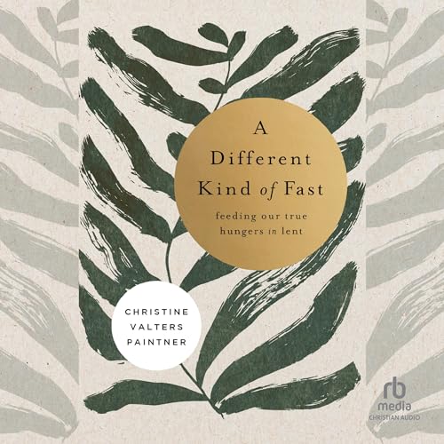 A Different Kind of Fast by Christine Valters Paintner episode artwork