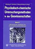  Physikalisch-chemische Untersuchungsmethoden in den Geowissenschaften, Bd.1, Mikroskopische, analytische und massenspektrometische Methoden (2000-01-01)