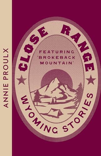 Fourth Estate Close Range Wyoming Stories (Collins Modern Classics).