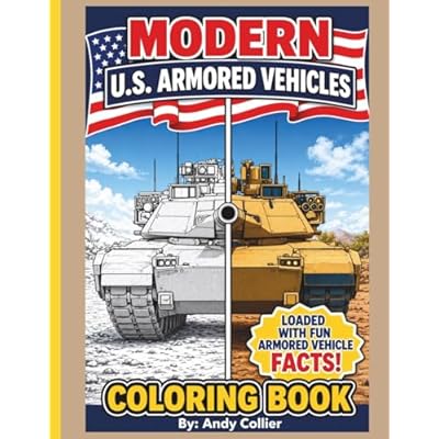 Modern U.S. Armored Vehicles Coloring Book for Kids And Adults