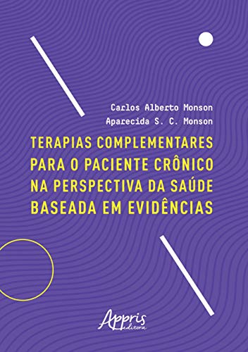 Terapias complementares para o paciente crônico na perspectiva da saúde baseada em evidências: