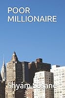 POOR MILLIONAIRE 1522079076 Book Cover