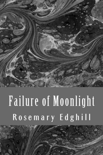 Cover of Failure of Moonlight: The Collected Bast Shorter Works