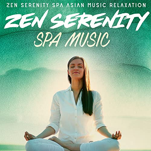 Amazon Music Unlimited - Zen Serenity Spa Asian Music Relaxation 『Zen ...