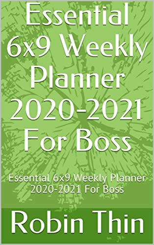 Essential 6x9 Weekly Planner 2020-2021 For Boss: Essential 6x9 Weekly Planner 2020-2021 For Boss