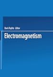 Electromagnetism: Paths to Research