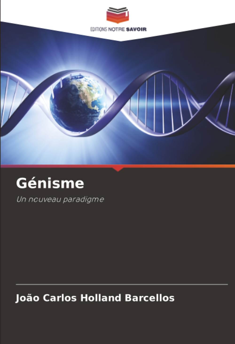 Génisme: Un nouveau paradigme
