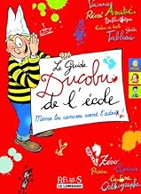 Download Le guide Ducobu de l'école : Même les cancres vont l'adorer ! de Charlotte Grossetête (29 août 2008) Broché PDF