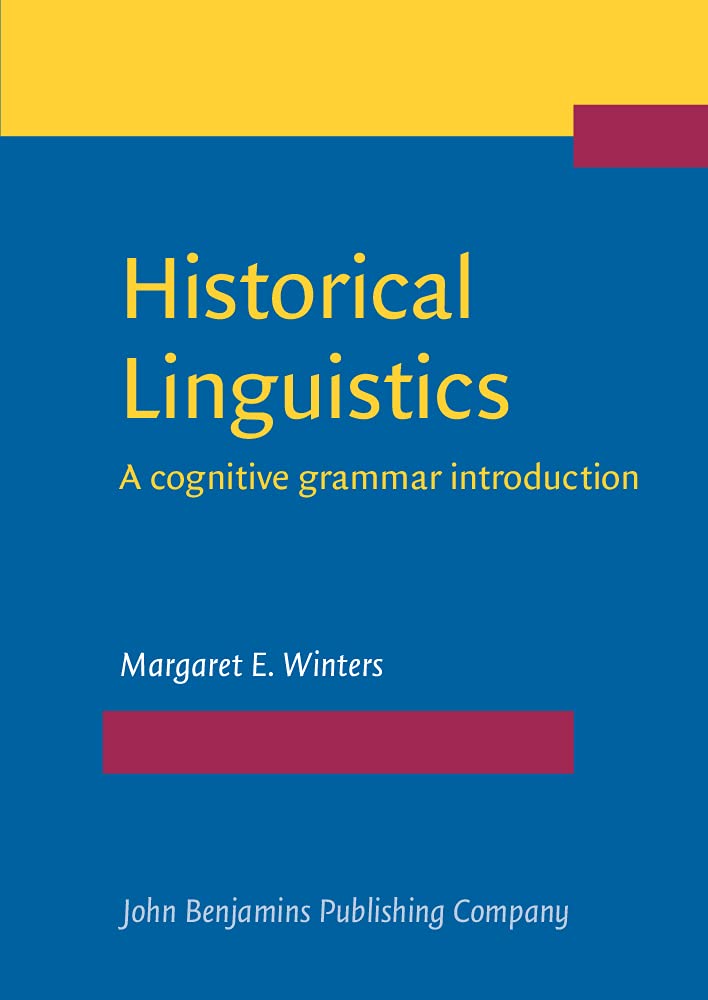 Buy Historical Linguistics: A cognitive grammar introduction — BookShops.in