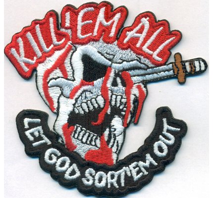 Kill Em All Let God Sort em Out Death Head Skull Army Knife Iron on patch Badge