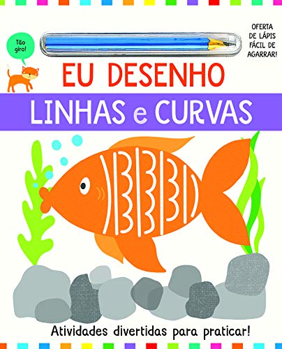 Eu Desenho. Linhas E Curvas