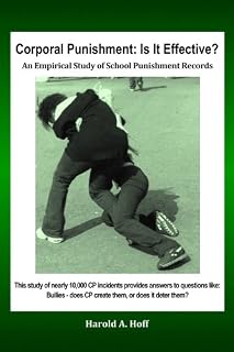 Corporal Punishment: Is It Effective?: An Empirical Study of School Punishment Records