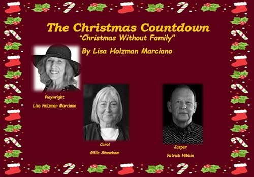 Festive Mini Shenanigans - Episode 4 - "Christmas Without Family" by Lisa Holzman Marciano