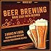 Beer Brewing Made Easy With Recipes (Boxed Set): 3 Books In 1 Beer Brewing Guide With Easy Homeade Beer Brewing Recipes