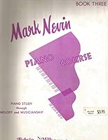 Nevin Piano Course, Bk 3 0769238424 Book Cover
