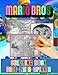 Mario Brothers Dots Lines Coloring Book: Mario Brothers Activity Color Puzzle Books For Adults And Kids