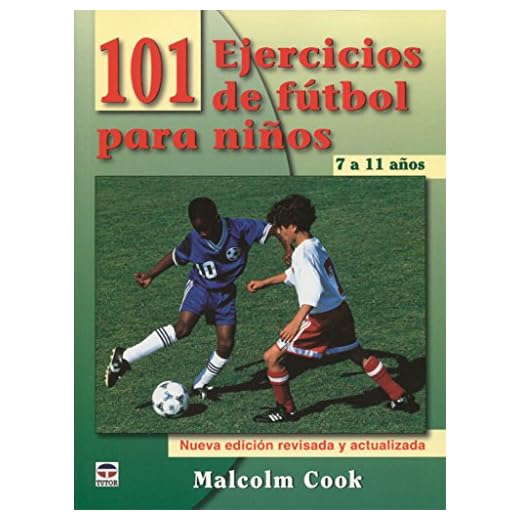 101 ejercicios de fútbol para niños de 7 a 11 años (DEPORTES)